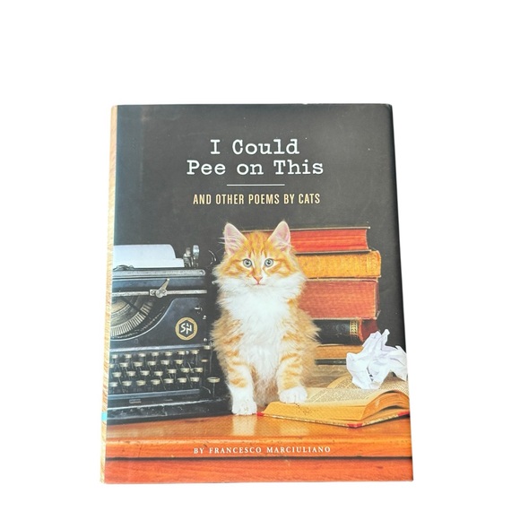 I Could Pee on This: And Other Poems by Cats" by Francesco Marciuliano - Picture 1 of 2